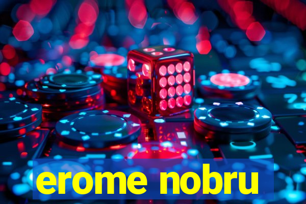 erome nobru